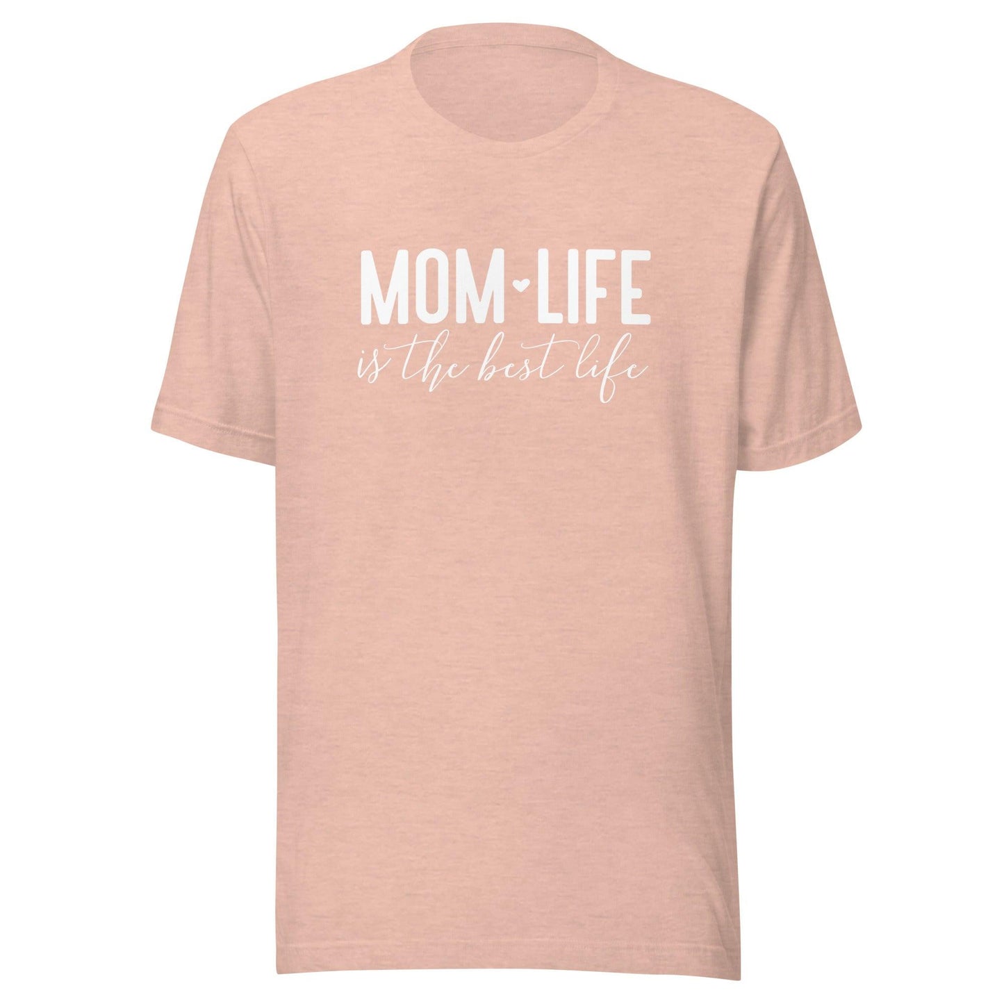 Mom Life is the Best Life t-shirt - The Sandy Merchant