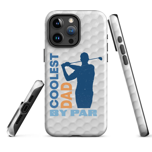 Coolest Dad by Par Tough Case for iPhone®