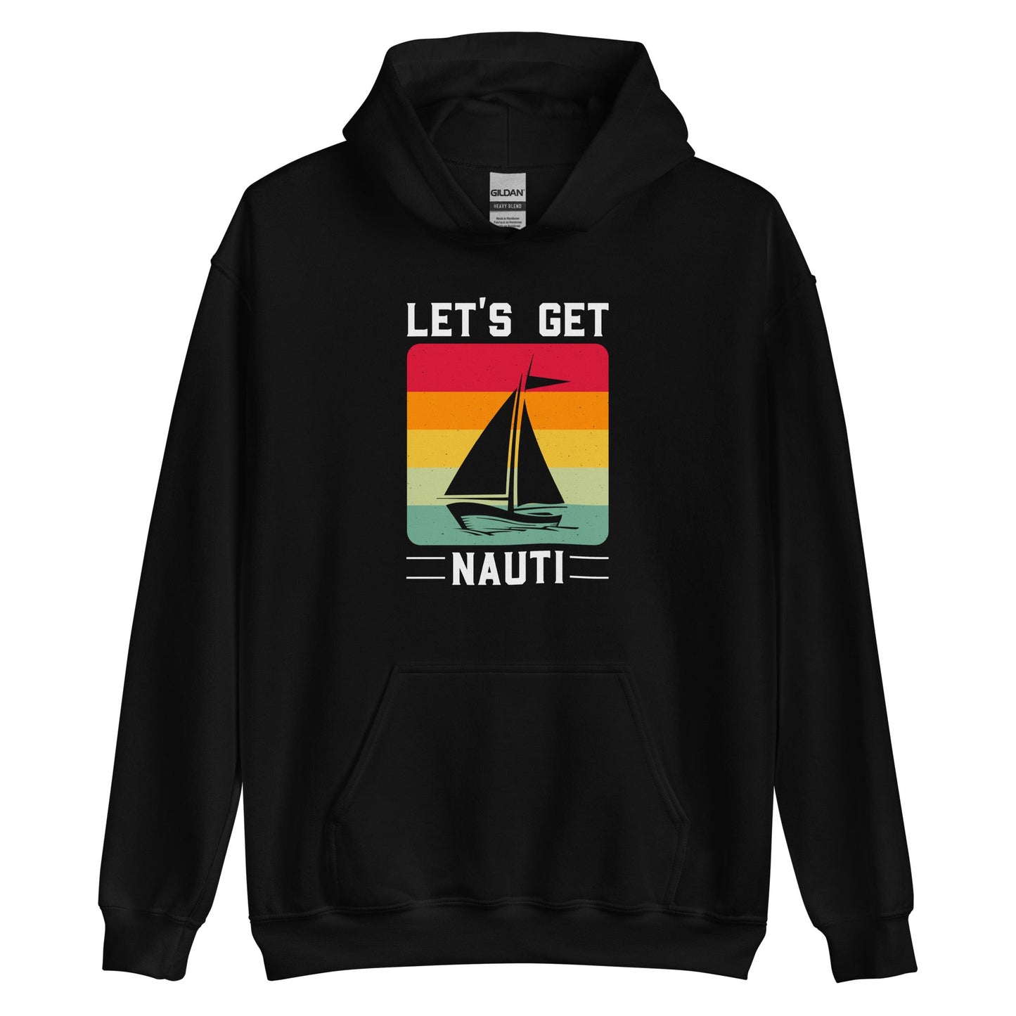 Let's Get Nauti Unisex Hoodie