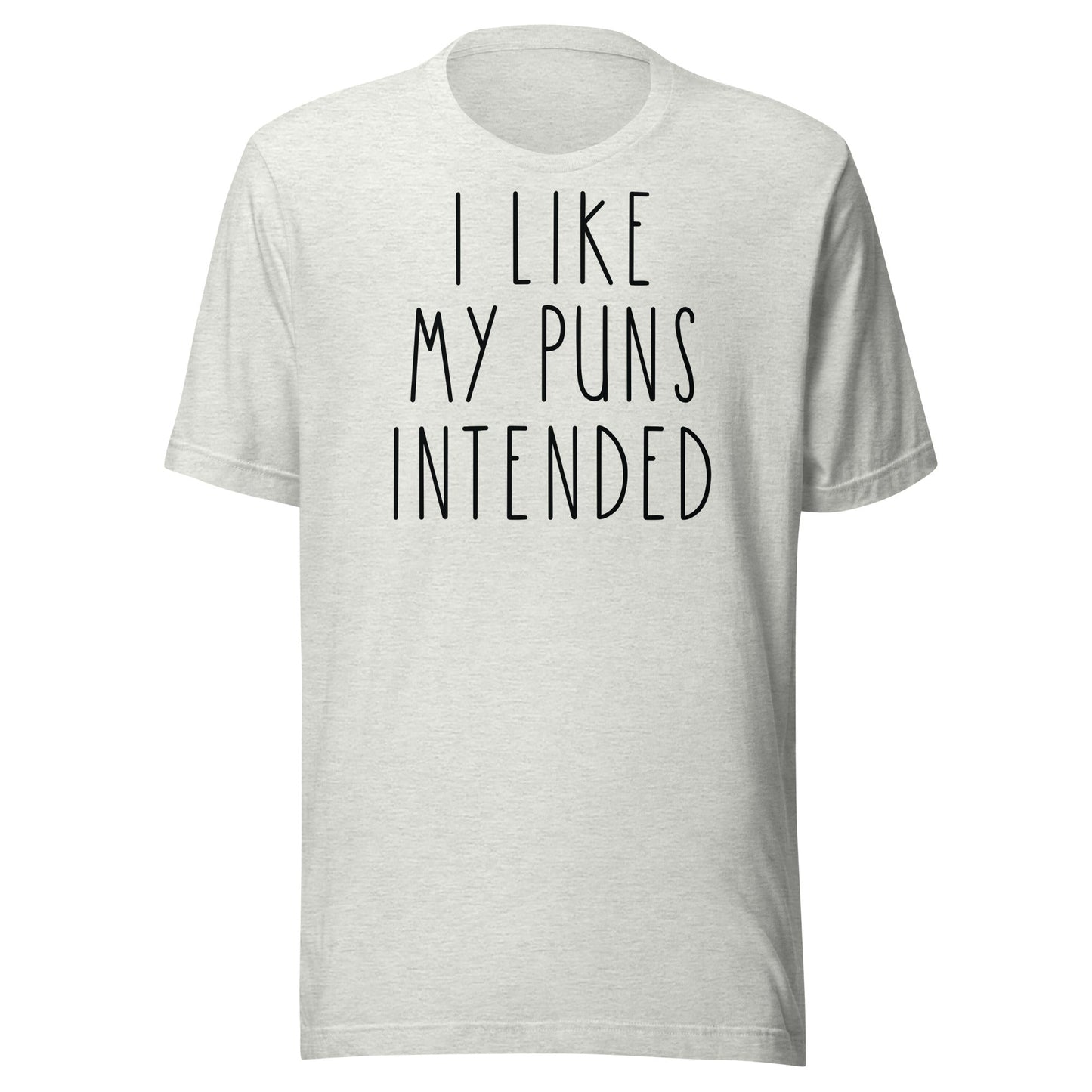 Puns Intended t-shirt - The Sandy Merchant