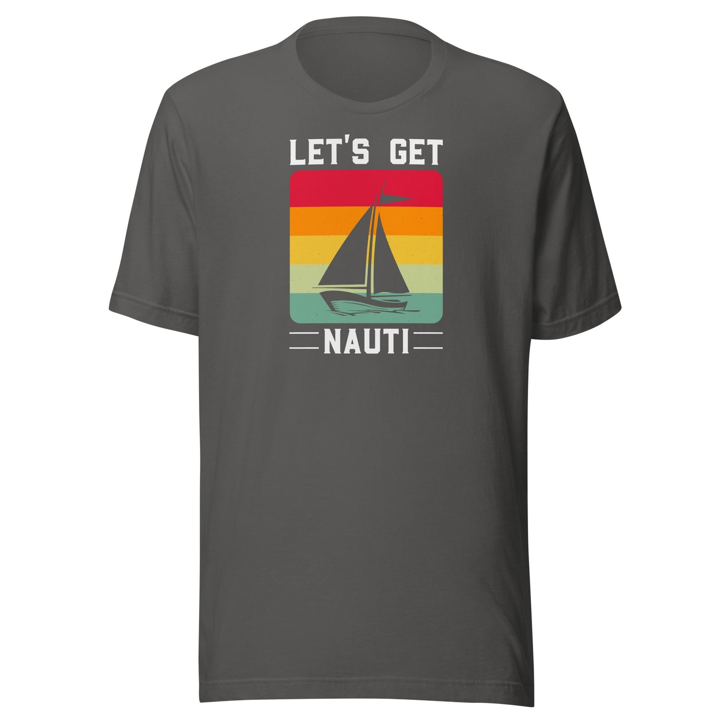 Let's Get Nauti t-shirt