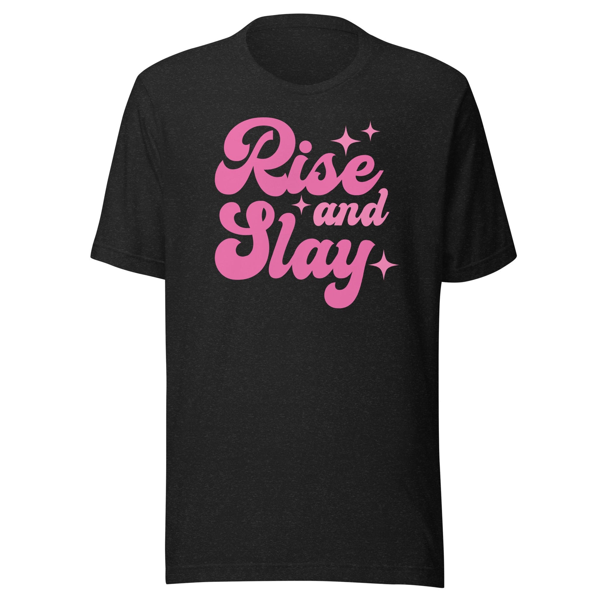 Rise and Slay t-shirt - The Sandy Merchant