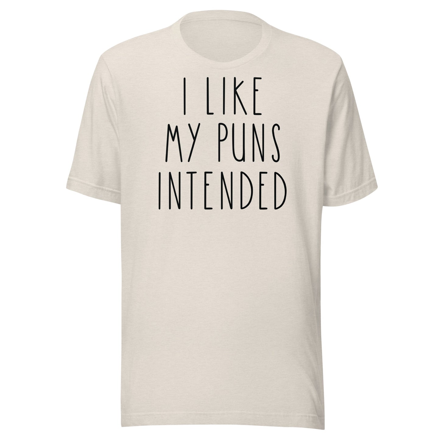 Puns Intended t-shirt - The Sandy Merchant