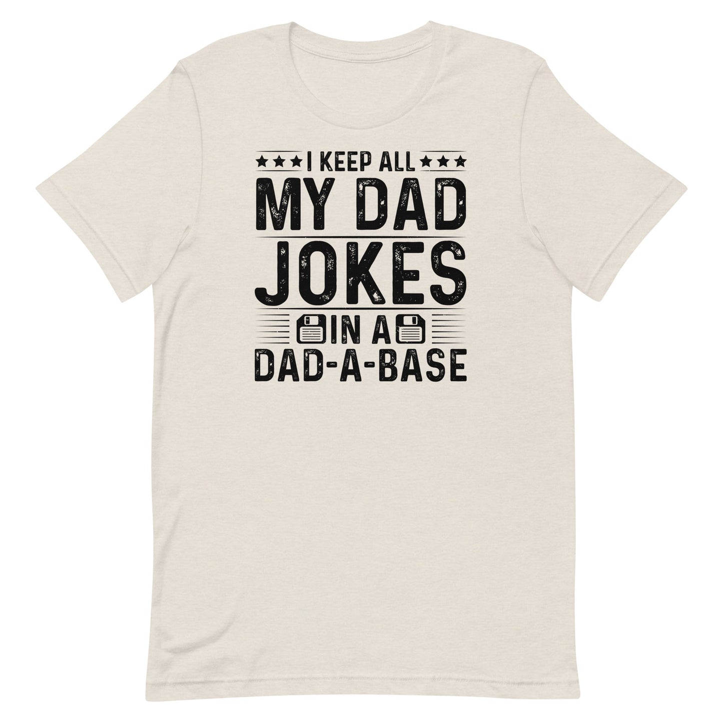 Dad- A- Base T-shirt