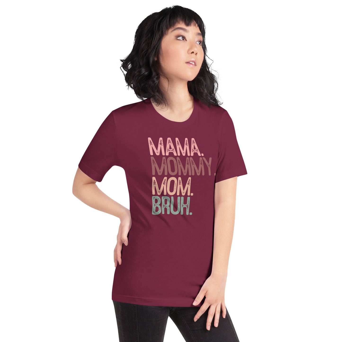 Mama to Bruh t-shirt