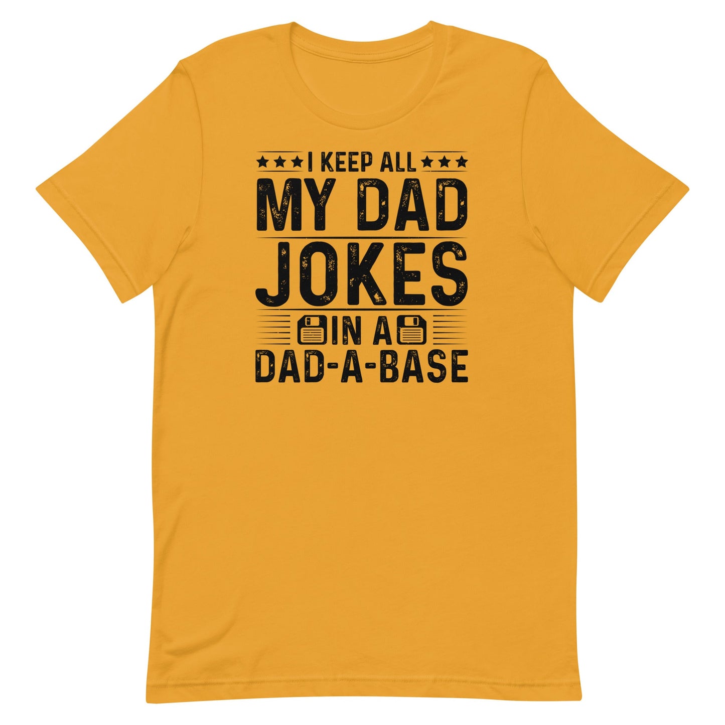 Dad- A- Base T-shirt