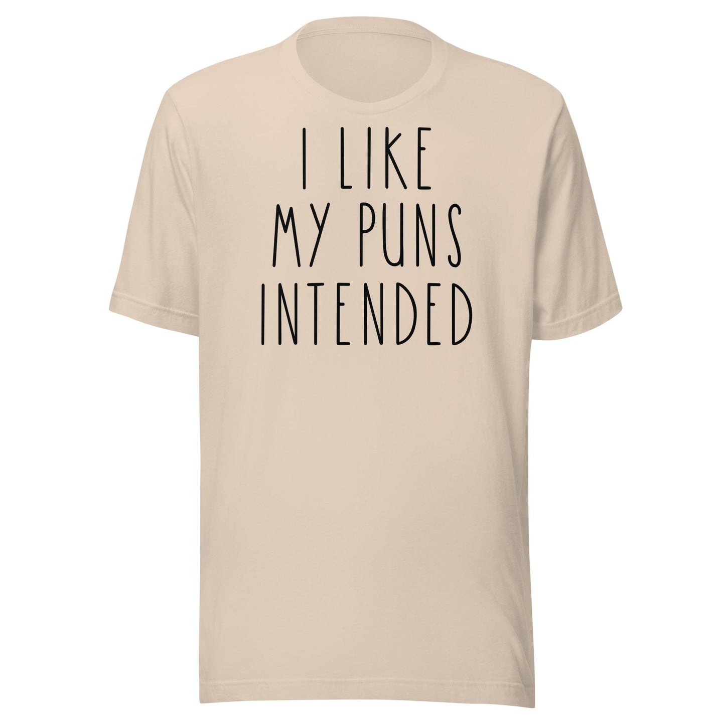 Puns Intended t-shirt - The Sandy Merchant