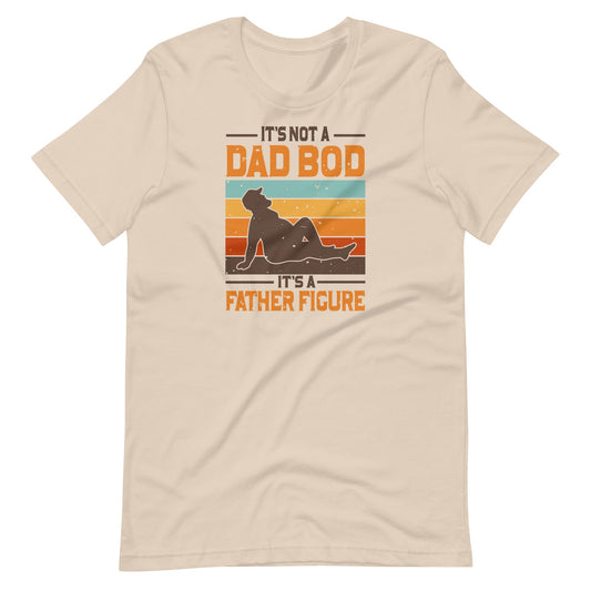 It's a Father Figure T-shirt