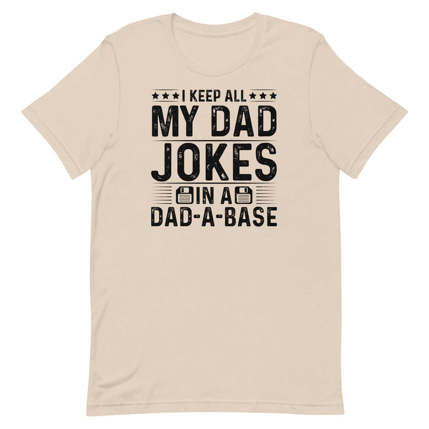 Dad- A- Base T-shirt