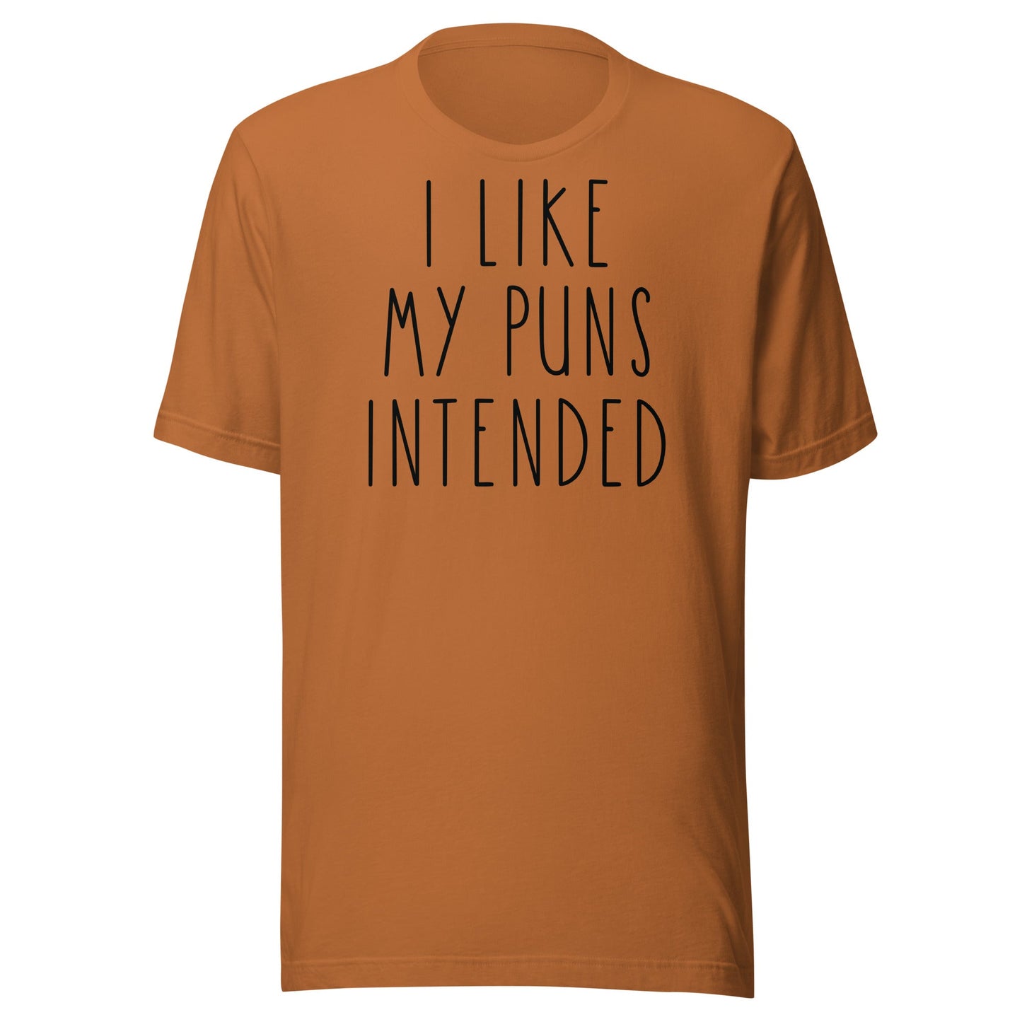 Puns Intended t-shirt - The Sandy Merchant